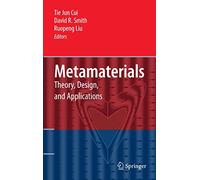 Metamaterials: Theory, Design, and Applications