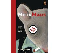 MetaMAUS: A brilliant making-of guide to MAUS, the classic Pulitzer Prize-winning graphic novel by the author who transformed the genre