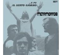 Metamorfosi - E Fu Il Sesto Giorno [VINYL]