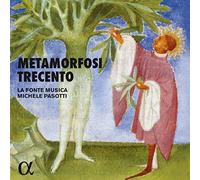 Metamorfosi Trecento - Various Composers