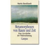 Metamorphosen von Raum und Zeit: Eine Geschichte der Wahrnehmung