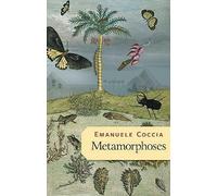 Metamorphoses by Emanuele Coccia (author), Robin Mackay (translator)