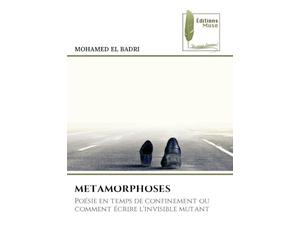 Metamorphoses: Poésie en temps de confinement ou comment écrire l'invisible mutant