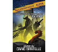 Metamorphosis Alpha 2: Volume 2 (Chronicles from the Warden)