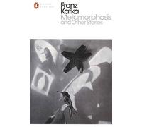 Metamorphosis and Other Stories: Franz Kafka (Penguin Modern Classics)