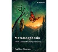 Metamorphosis: From Trauma to Transformation
