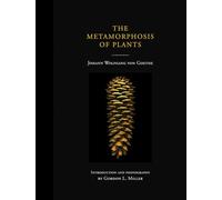 Metamorphosis of Plants (The MIT Press)