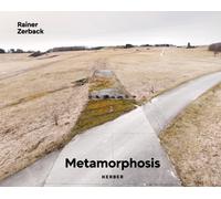 Metamorphosis : Rainer Zerback