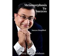 Metamorphosis to Success