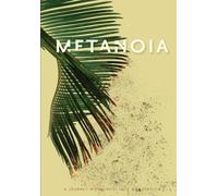 Metanoia: A Journey With Christ Into Conversion