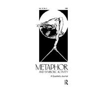 Metaphor and Philosophy : A Special Issue of metaphor and Symbolic Activity