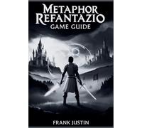 Metaphor ReFantazio Game Guide: Navigating Euchronia: A Hero's Journey Through a