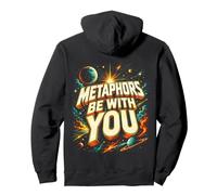 Metaphors Be With You Funny English Teacher Space Pullover Hoodie