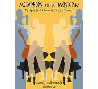 Metaphors for the Musician (All Instruments)