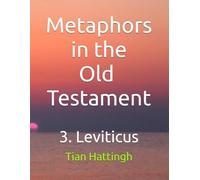Metaphors in the Old Testament: 3. Leviticus