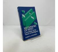 Metaphors of Mind: Conceptions of the Nature of Intelligence