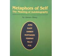 Metaphors of Self: The Meaning of Autobiography (Princeton Legacy Library)