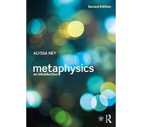 Metaphysics: An Introduction – Routledge