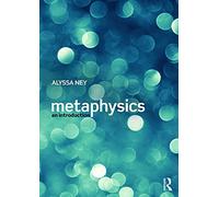 Metaphysics: An Introduction – Routledge