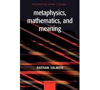 Metaphysics, Mathematics, and Meaning: Philosophical Papers (v. 1): Philosophical Papers, Volume I