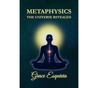 Metaphysics: The Universe Revealed