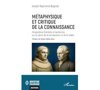 Métaphysique et critique de la connaissance: Perspectives thomistes et kantiennes sur la nature de la connaissance et de la réalité