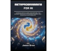 Metaprogramming for AI: Building Dynamic, Agentic Systems in Python
