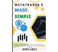 MetaTrader 5 Made Simple: From Oil Changes to Quick Fixes -Troubleshooting, Maintaining, and Repairing Your Vehicle