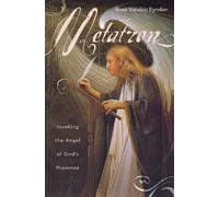 Metatron: Invoking the Angel of God's Presence
