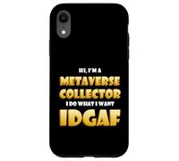 Metaverse Collector IDGAF Crypto Meme ETH NFT Metaverse DeFi Case for iPhone XR