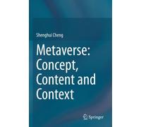 Metaverse: Concept, Content and Context