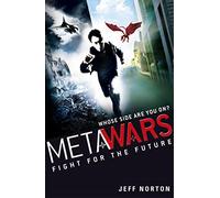 MetaWars: Fight for the Future: Book 1