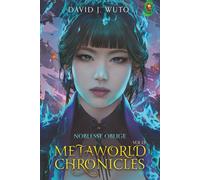 Metaworld Chronicles: Noblesse Oblige