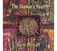 Metcalf - Shaman's Heart, the