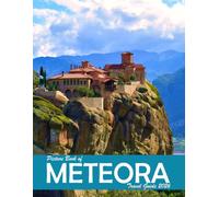 Meteora, Greece: A Visual Journey Through Stunning Landmarks, Travel and Nature lovers.