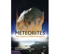 Meteorites: Their Impact on Science and History