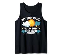 Meteorologist Weather Forecast Meteorology Pun My Forecast Tank Top