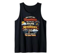 Meteorologist Weather Forecast Meteorology You Can't Buy Tank Top