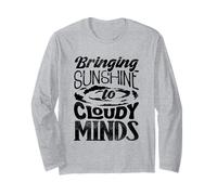 Meteorologist Weatherman Bringing Sunshine to Cloudy Minds Long Sleeve T-Shirt