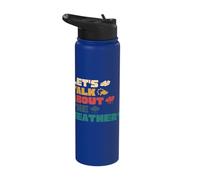 Meteorologist Weatherman Lets Talk About The Weather Stainless Steel Insulated Water Bottle