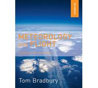 Meteorology and Flight: A Pilot's Guide to Weather
