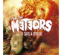 METEORS - 40 DAYS A ROTTING LTD.DIGI - CD - P2222z