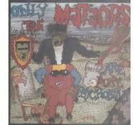 Meteors - Only The Meteors Are Pure Psychobilly