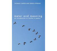 Meter and Meaning: An Introduction to Rhythm in Poetry