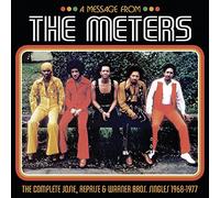 Meters - A Message from the Meters The Complete Josie, Reprise & Warner Bros. Singles 1968-1977