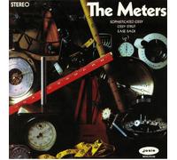 METERS, The - The Meters: Sophisticated Cissy Cissy Strut Ease Back (reissue)