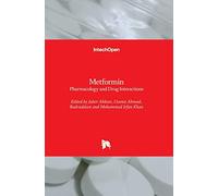 Metformin: Pharmacology and Drug Interactions