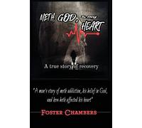 Meth, God, and My Heart
