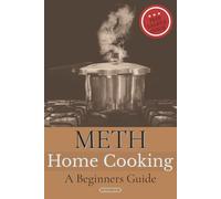 Meth Home Cooking, A beginners Guide: Funny Gag Gift Notebook with Fake Cover for Adults with a Sense of Humour, 110 Lined Pages to Write Notes, Passwords, keep as a Diary or Journal