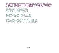 Metheny Group, Pat - Pat Metheny Group